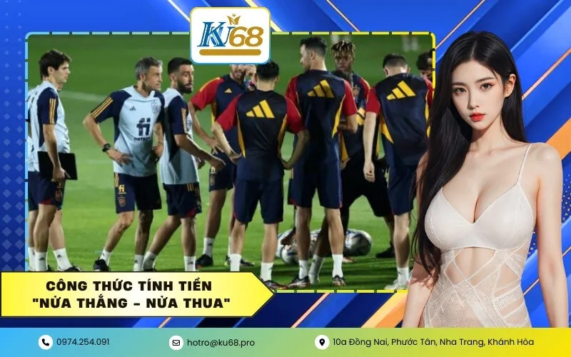 Công thức tính tiền "Nửa thắng - Nửa thua"