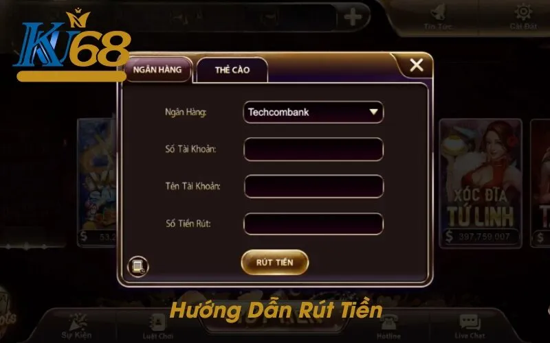 Hướng Dẫn Rút Tiền Ku68