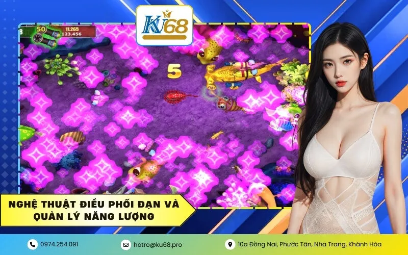 Nghệ thuật điều phối đạn và quản lý năng lượng