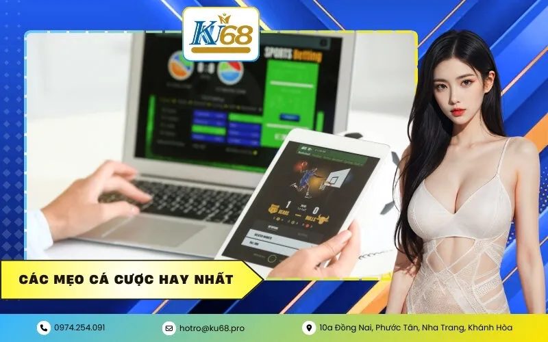 Các Mẹo Cá Cược Hay Nhất