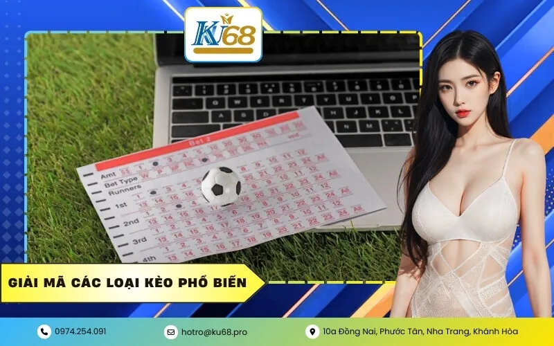 Giải mã các loại kèo phổ biến